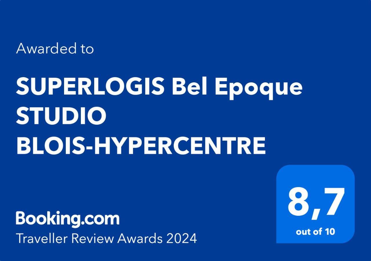 Superlogis - Bel Epoque - Classe 3 Etoiles - Blois-hypercentre Apartment *
